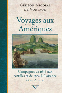 Voyages aux Amériques | Gédéon Nicolas de Voutron