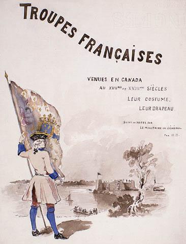 Troupes françaises venues en Canada au XVIIe et XVIIIe siècles