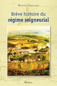 Brève histoire du régime seigneurial