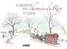 Carnets du chemin du Roy