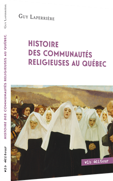 Histoire des communautés religieuses au Québec.