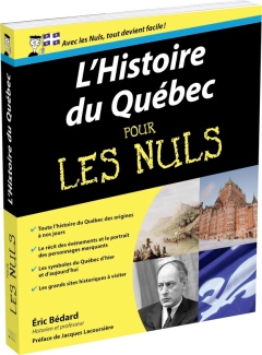 L'Histoire du Québec pour les nuls.